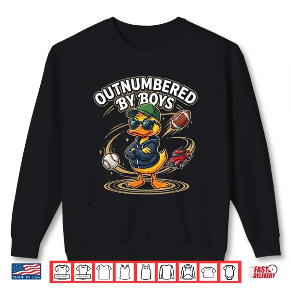 Sweatshirt Cute Outnumbered By Boys Funny Goose Mothers Day Boy Mama Shirt