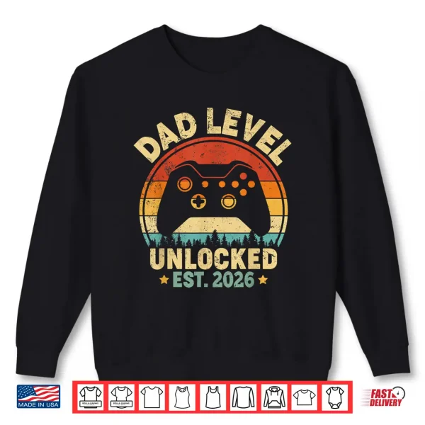Sweatshirt Dad Level Unlocked 2026 Leveled Up To Daddy Video Gamer Dad Shirt
