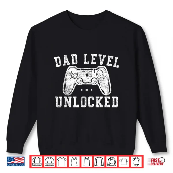 Sweatshirt Dad Level Unlocked New Dad To Be Gifts Gamer Fathers Day Shirt