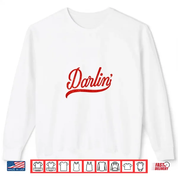 Sweatshirt Darlin Script Southern Graphic Retro Shirt