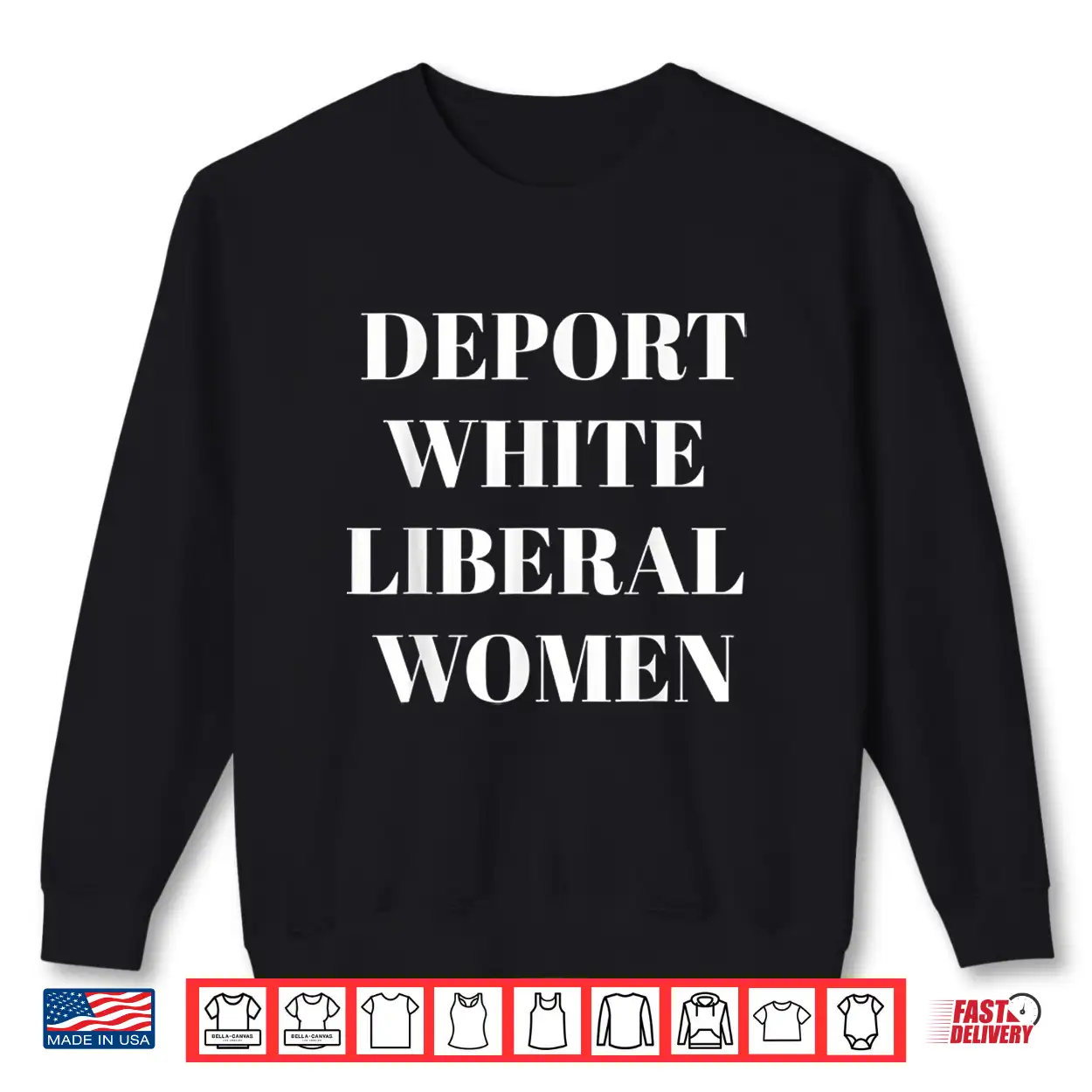 Deport White Liberal Women Shirt Deport White Liberal Women Shirt