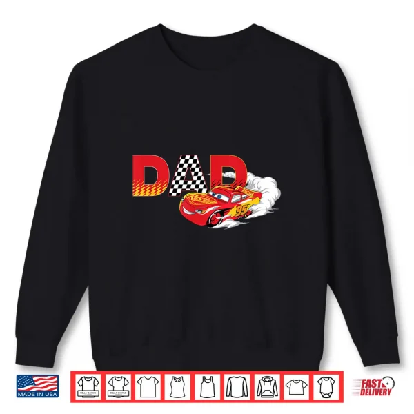 Disney & Pixar'S Cars Dad Birthday Gift Father'S Day Shirt 2 Sweatshirt Disney Pixars Cars Dad Birthday Gift Fathers Day Shirt