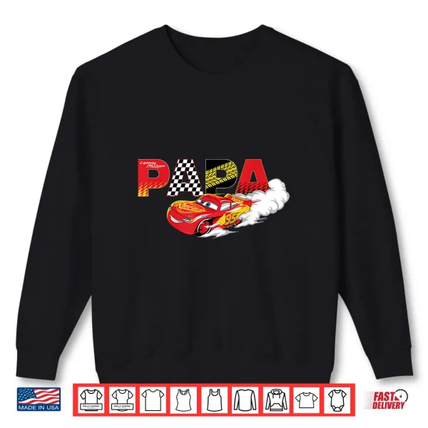 Sweatshirt Disney Pixars Cars Papa Birthday Gift Fathers Day Shirt