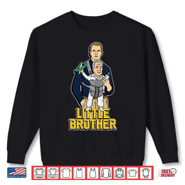 Sweatshirt Dusty May Tom Izzo Little Brother Shirt
