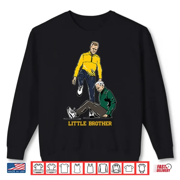 Sweatshirt Dusty May Tom Izzo Little Brother Tee Shirt