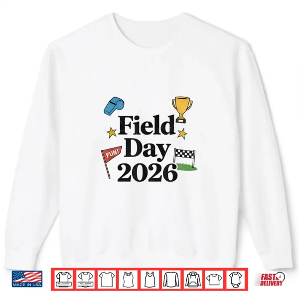 Sweatshirt Field Day 2026 School Shirt