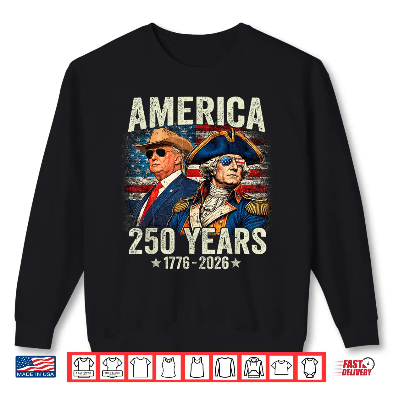 Funny 250 Years America Anniversary 250Th Trump Washington Shirt Funny 250 Years America Anniversary 250Th Trump Washington Shirt