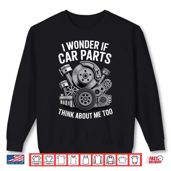 Sweatshirt Funny Car Parts Art Auto Mechanic Car Parts Shirt