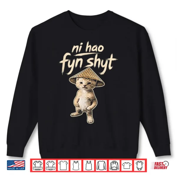 Sweatshirt Funny Cat Meme Cute Kitten Animal Humor Shirt