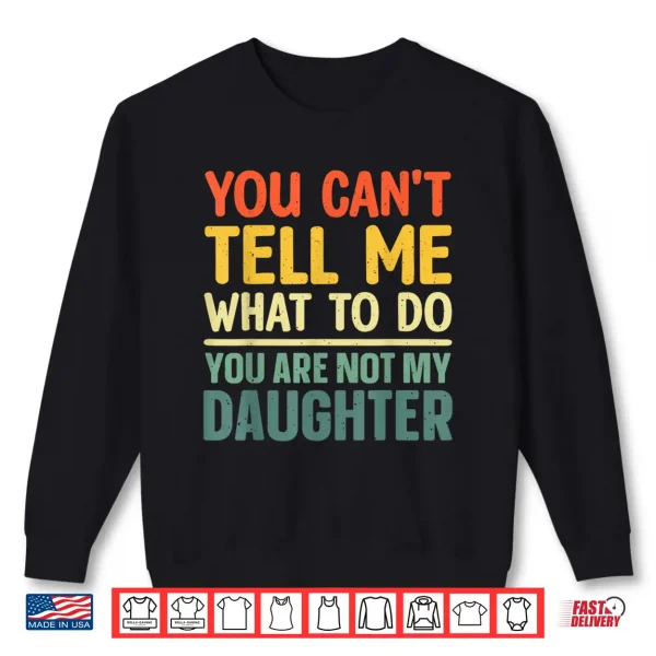 Funny Dad Design For Father Daddy Papa Men From Daughter Dad Shirt 2 Sweatshirt Funny Dad Design For Father Daddy Papa Men From Daughter Dad Shirt
