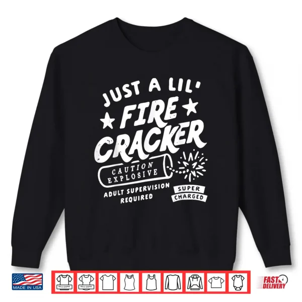 Funny Just A Lil' Firecracker Cute Toddler Youth 4Th Of July Shirt 2 Sweatshirt Funny Just A Lil Firecracker Cute Toddler Youth 4th of July Shirt