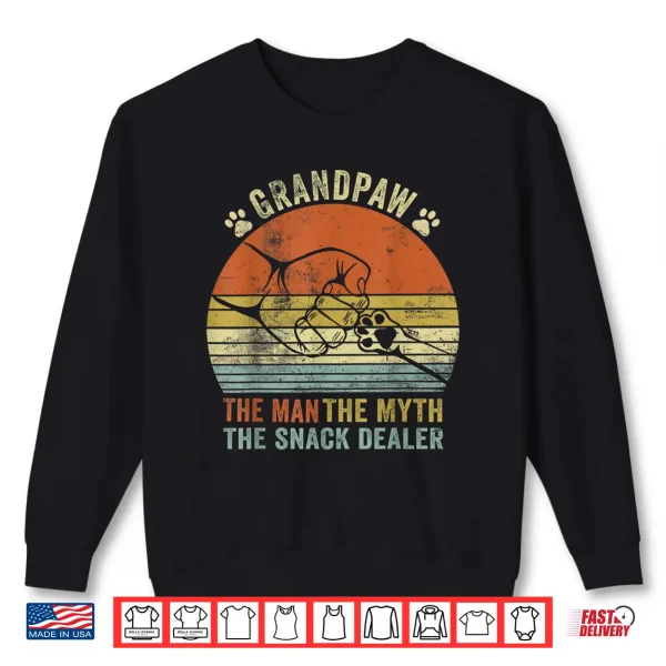 Sweatshirt Grandpaw The Myth The Snack Dealer Fathers Day Dog Grandpa Shirt