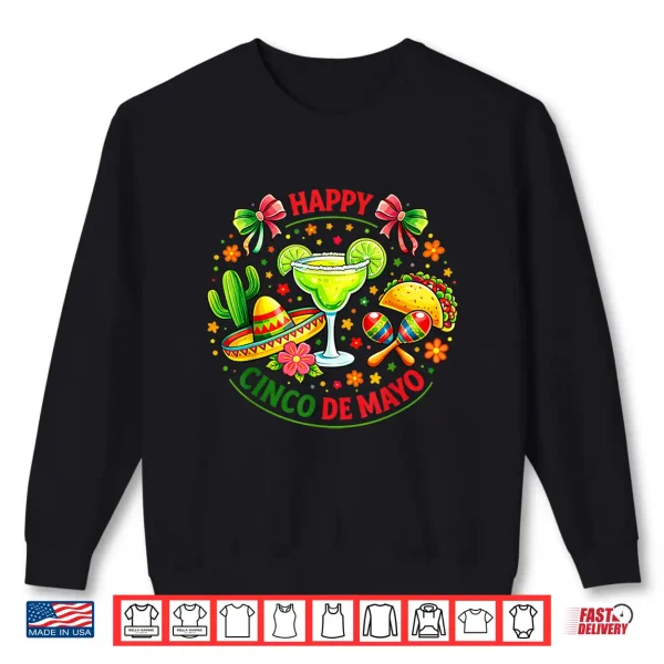Sweatshirt Happy Cinco de Mayo Fiesta Mexican Party Shirt