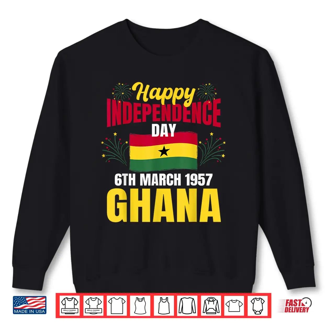 Happy Independence Day Ghana Ghanaian History Pride Shirt Happy Independence Day Ghana Ghanaian History Pride Shirt