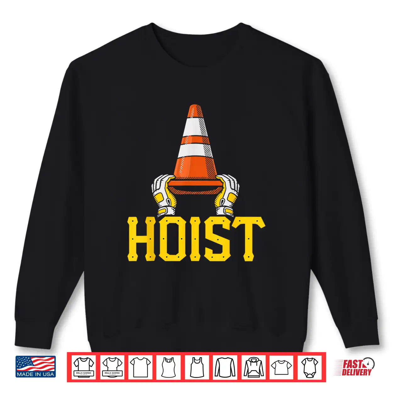 Hoist The Traffic Cone Shirt Hoist The Traffic Cone Shirt