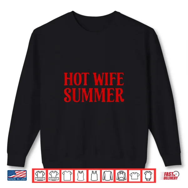 Sweatshirt Hot Wife Summer Aesthetic Bride Era Bachelorette Party Funny Shirt
