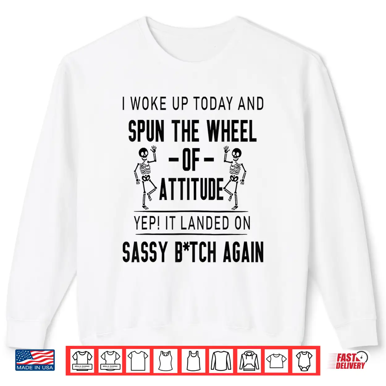 I Woke Up Today And Spun The Wheel Of Attitude Yep It Landed Shirt I Woke Up Today And Spun The Wheel Of Attitude Yep It Landed Shirt