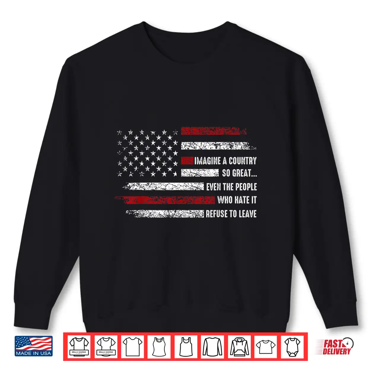 Imagine A Country So Great Patriotic Flag Quote Shirt Imagine A Country So Great Patriotic Flag Quote Shirt