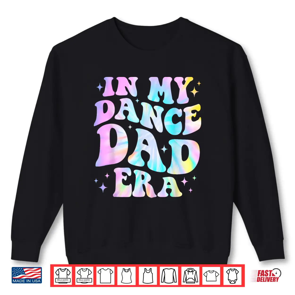 In My Dance Dad Era Tie Dye Dance Daddy Sports Father’S Day Shirt In My Dance Dad Era Tie Dye Dance Daddy Sports Father’S Day Shirt