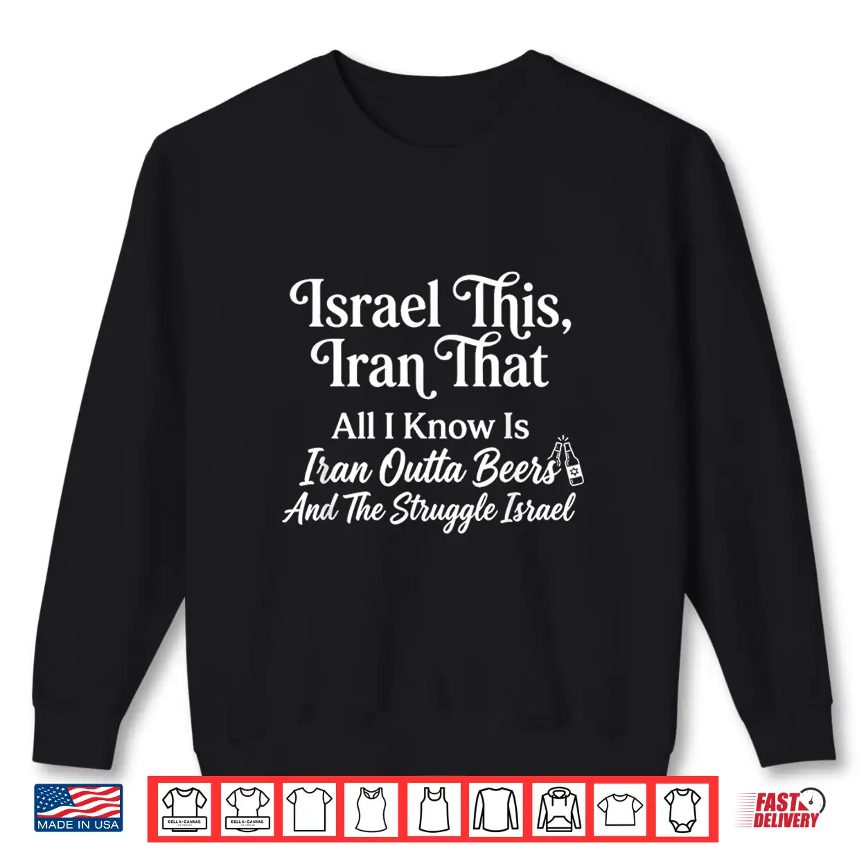 Israel This Iran That Funny Wordplay Sarcastic Humor Joke Shirt Israel This Iran That Funny Wordplay Sarcastic Humor Joke Shirt