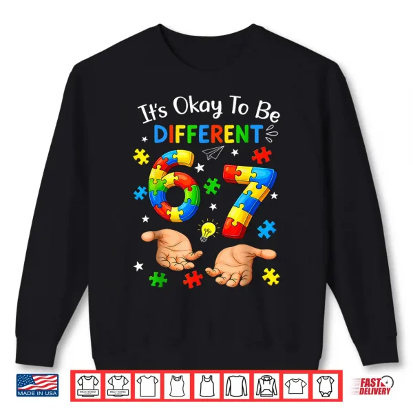 Sweatshirt Its Okay to Be Different 67 Hand Signs Autism Awareness Kid Shirt