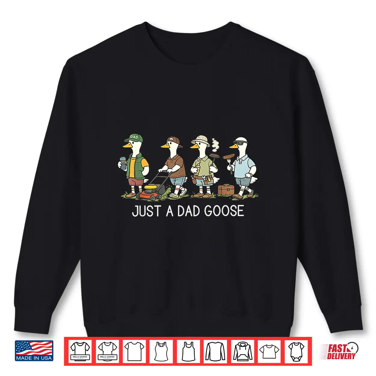 Just A Dad Goose Funny Dad Husband Humor Father’S Day Shirt Just A Dad Goose Funny Dad Husband Humor Father’S Day Shirt