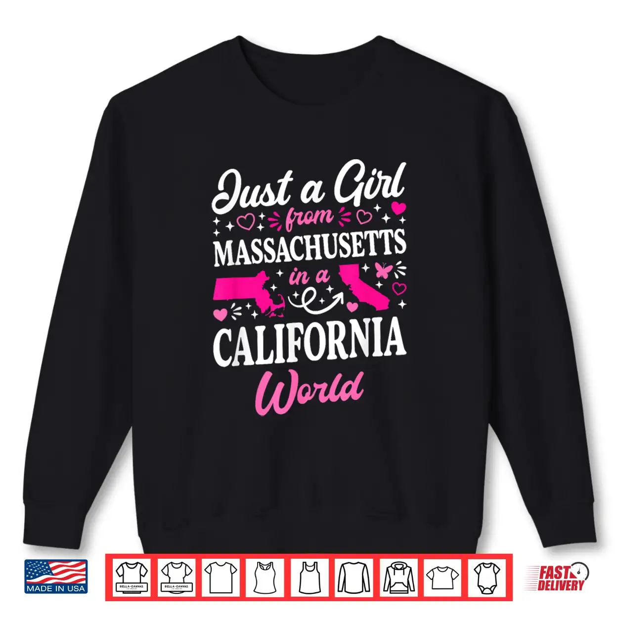 Just A Girl From Massachusetts In A California World Shirt Just A Girl From Massachusetts In A California World Shirt