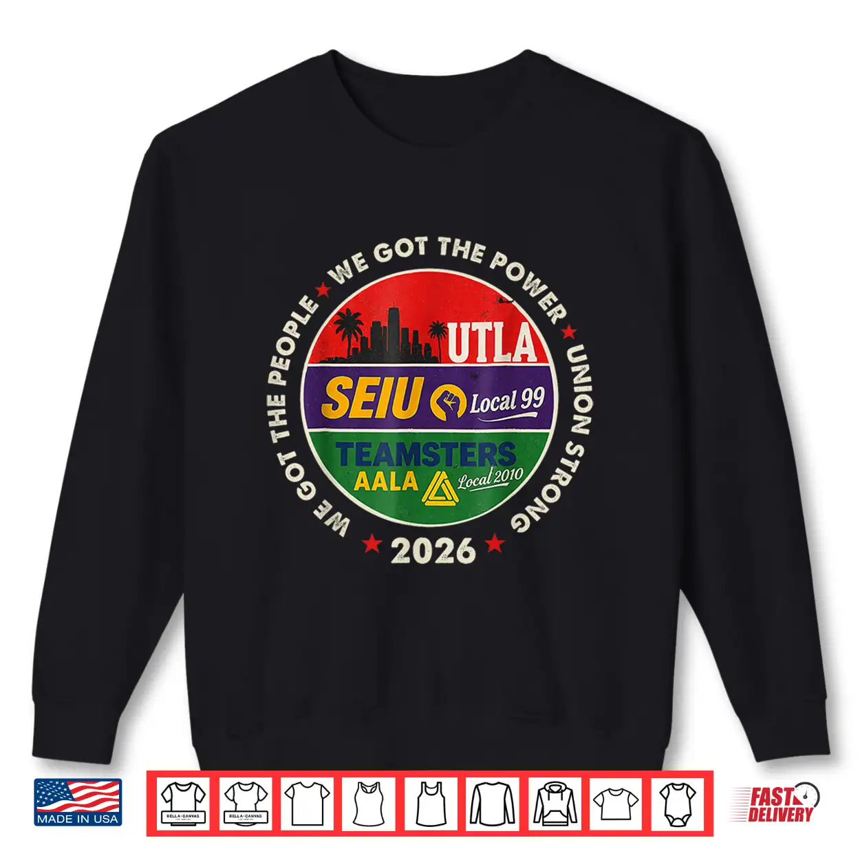 Labor Movement Utla Seiu Aala We Got The People We Got Power Shirt Labor Movement Utla Seiu Aala We Got The People We Got Power Shirt