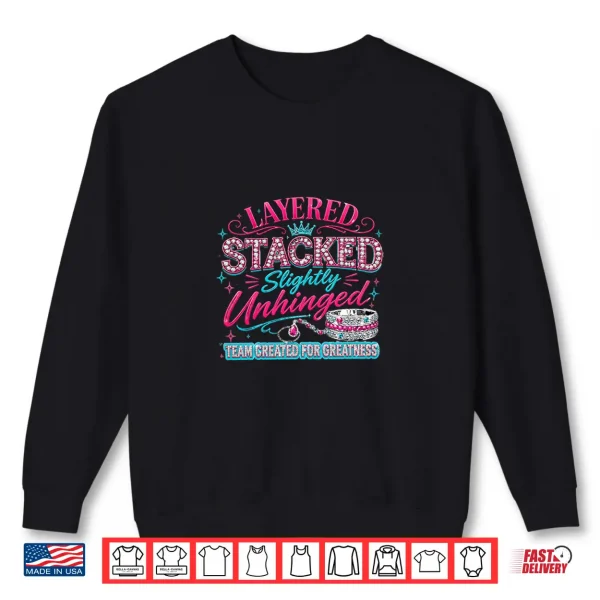Sweatshirt Layered and Stacked Queen Shirt