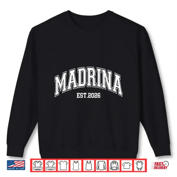 Sweatshirt Madrina Proposal Est 2026 Godmother Spanish Matching Couple Shirt
