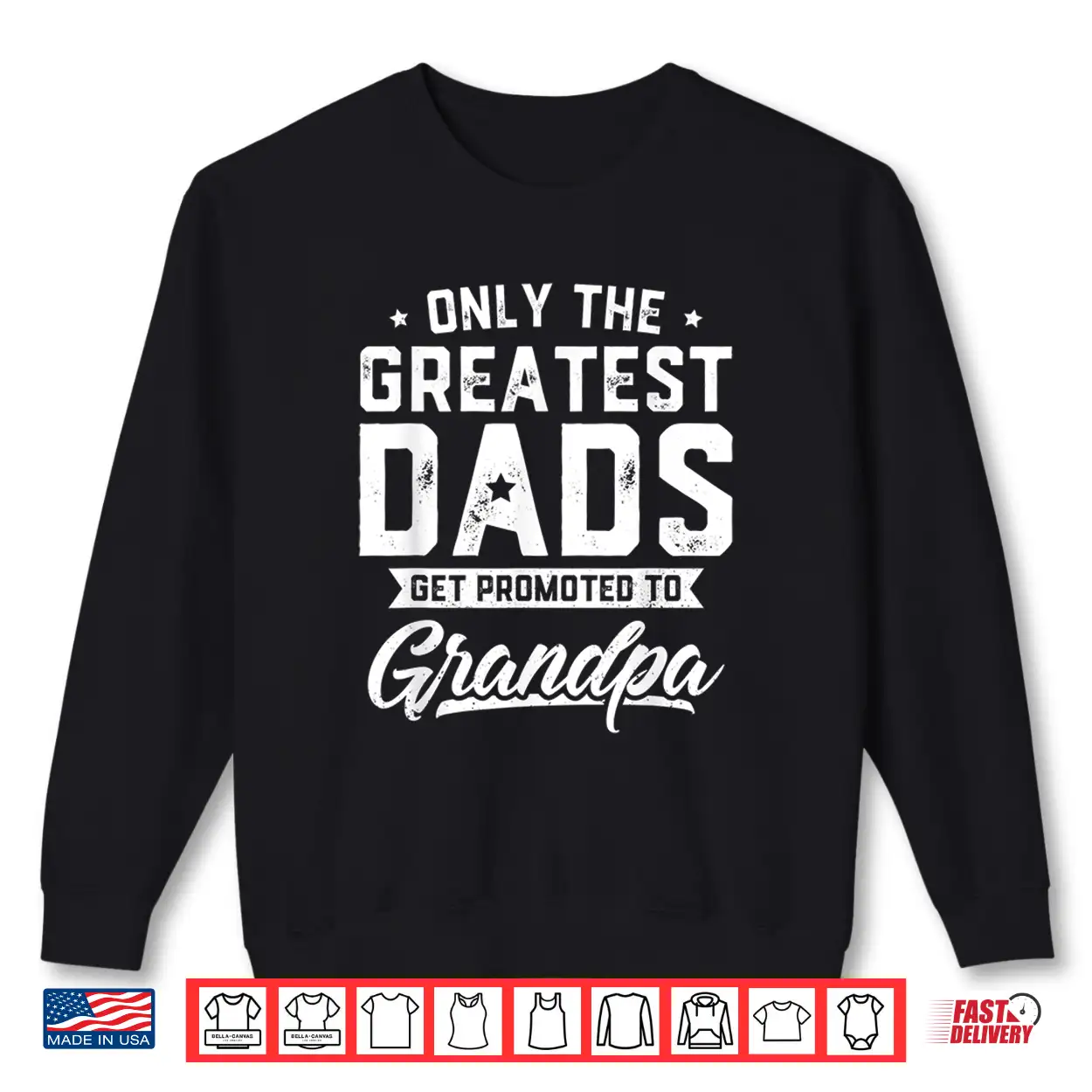 Mens Greatest Dads Get Promoted To Grandpa Father’S Day Shirt Mens Greatest Dads Get Promoted To Grandpa Father’S Day Shirt