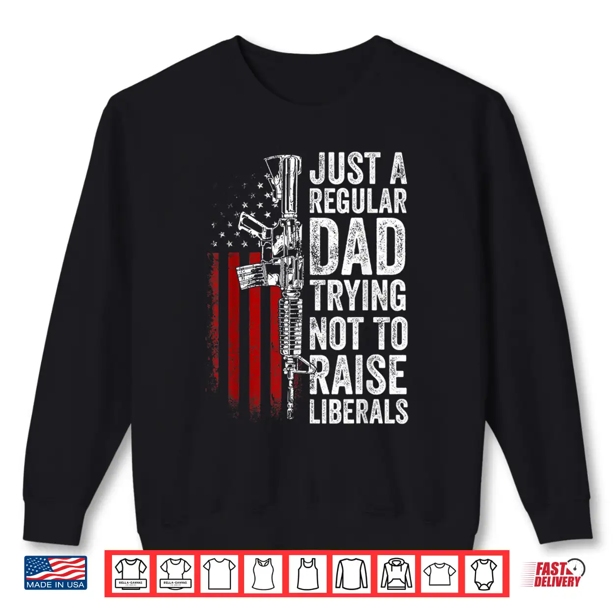 Mens Just A Regular Dad Trying Not To Raise Liberals Father’S Day Shirt Mens Just A Regular Dad Trying Not To Raise Liberals Father’S Day Shirt