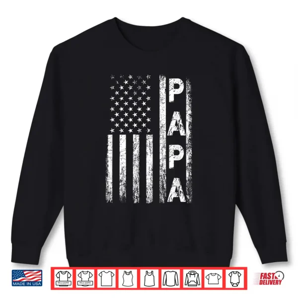 Sweatshirt Mens Papa Vintage American Flag Fathers Day 4th of July Grandpa Shirt