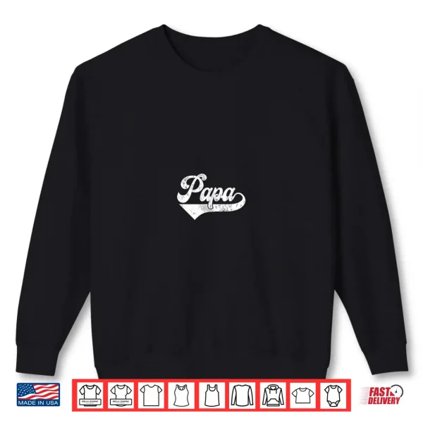 Sweatshirt Mens Papa Vintage Retro Fathers Day for Dad Grandpa Shirt