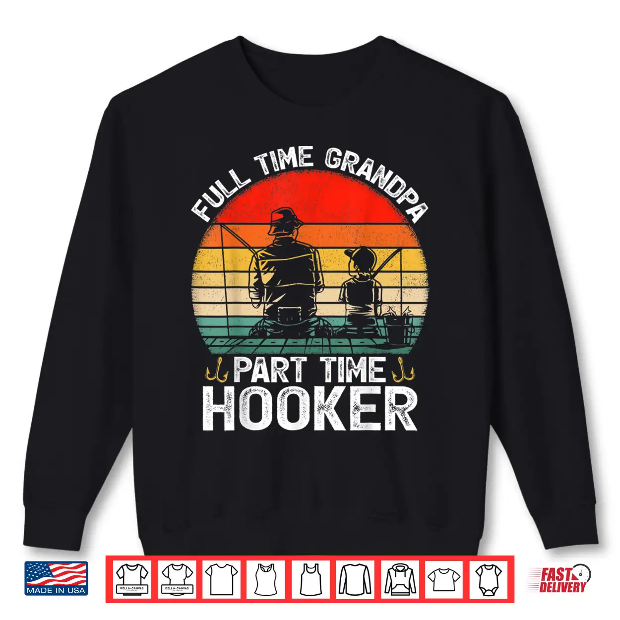 Mens Retro Full Time Grandpa Part Time Hooker Fathers Day Fishing Shirt Mens Retro Full Time Grandpa Part Time Hooker Fathers Day Fishing Shirt