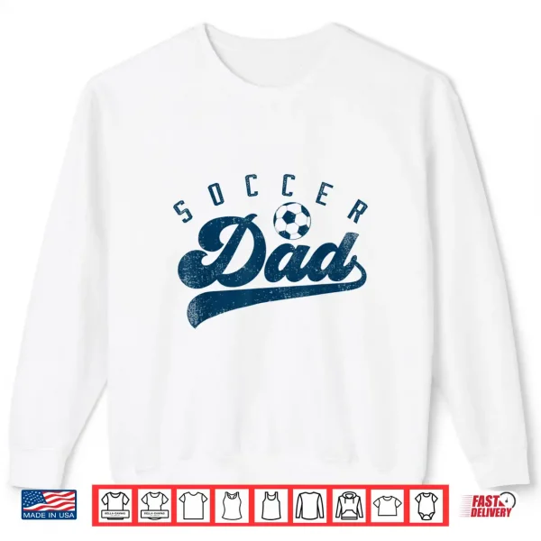 Mens Soccer Dad Gifts Daddy Father'S Day Shirt 2 Sweatshirt Mens Soccer Dad Gifts Daddy Fathers Day Shirt