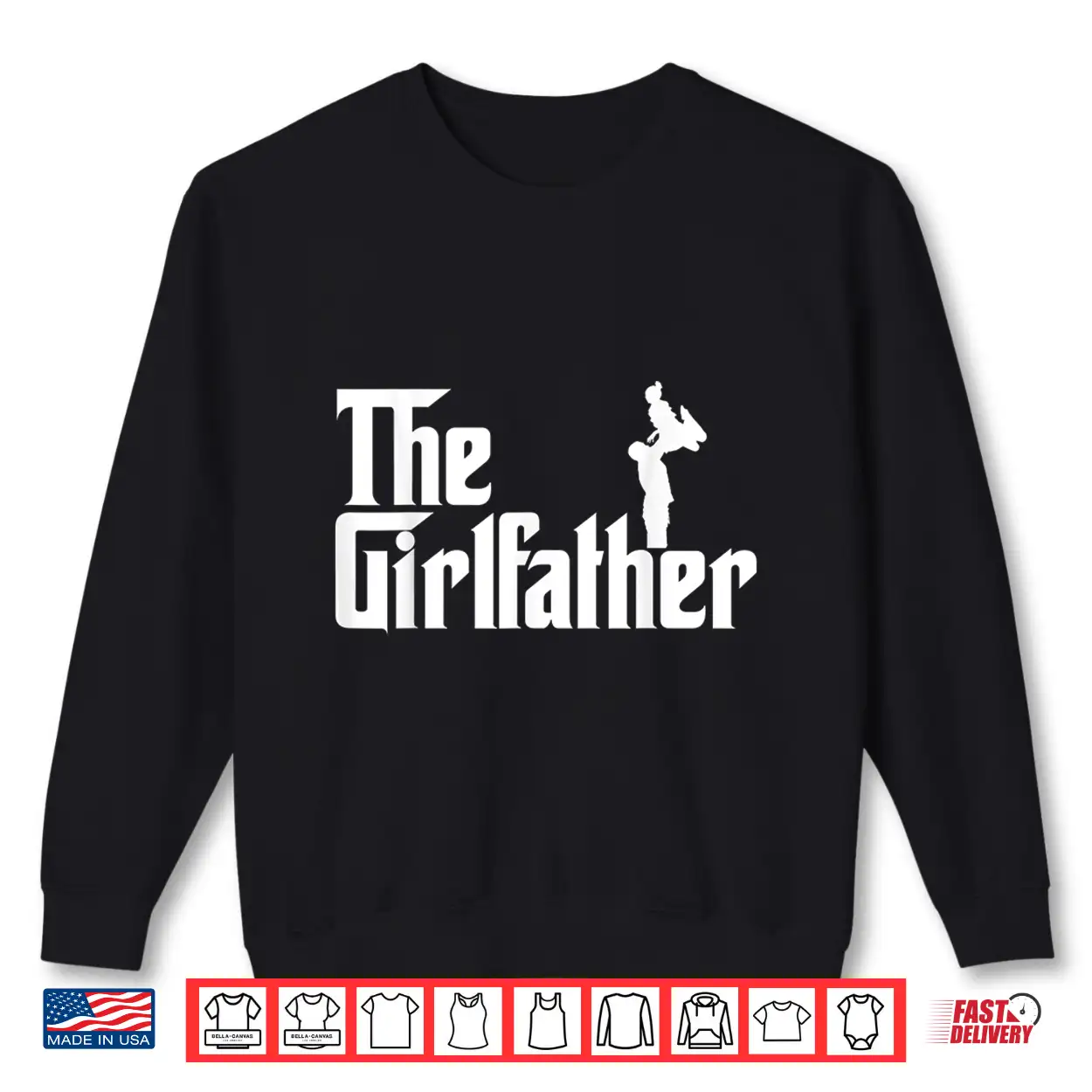 Mens The Girl Father Gift Funny Dad Of Girls Best Father’S Day Shirt Mens The Girl Father Gift Funny Dad Of Girls Best Father’S Day Shirt
