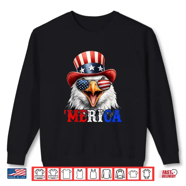 Sweatshirt Merica Bald Eagle Patriotic 4th of July Funny Bird Men Women Shirt