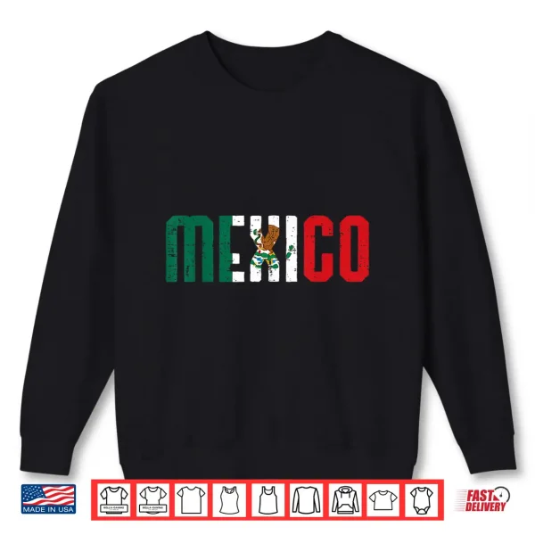 Sweatshirt Mexican Independence Day Mexico Pride Vintage Men Women Kids Shirt