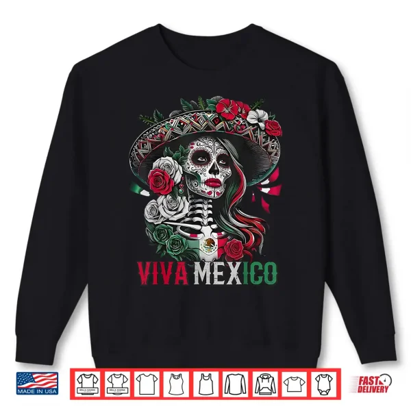 Sweatshirt Mexican Independence Day Sugar Skull Viva Mexico Shirt Women Shirt