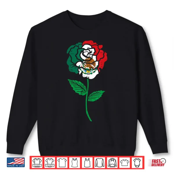 Mexico Flag Rose Mexican Independence Day Women Girls Kids Shirt 2 Sweatshirt Mexico Flag Rose Mexican Independence Day Women Girls Kids Shirt