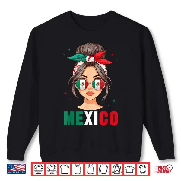 Sweatshirt Mexico Girl Mexico Flag for Women Patriotic Mexican Girl Shirt