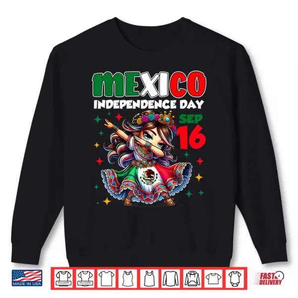 Mexico Independence Day September 16 Celebration Girls Shirt 2 Sweatshirt Mexico Independence Day September 16 Celebration girls Shirt
