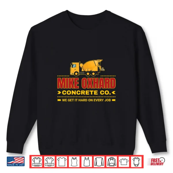 Sweatshirt Mike Oxhard Funny Adult Humor Pun Innuendo Joke Gag Gifts Premium Tri Blend Shirt