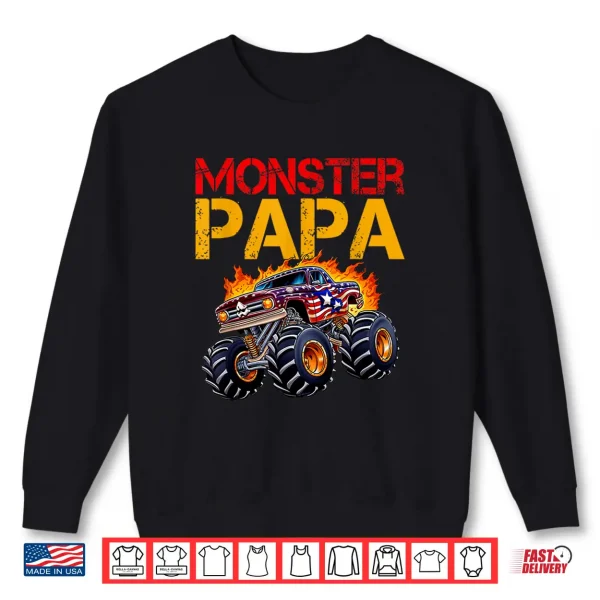 Monster Truck Papa Father'S Day Dad Men Shirt 2 Sweatshirt Monster Truck Papa Fathers Day Dad Men Shirt