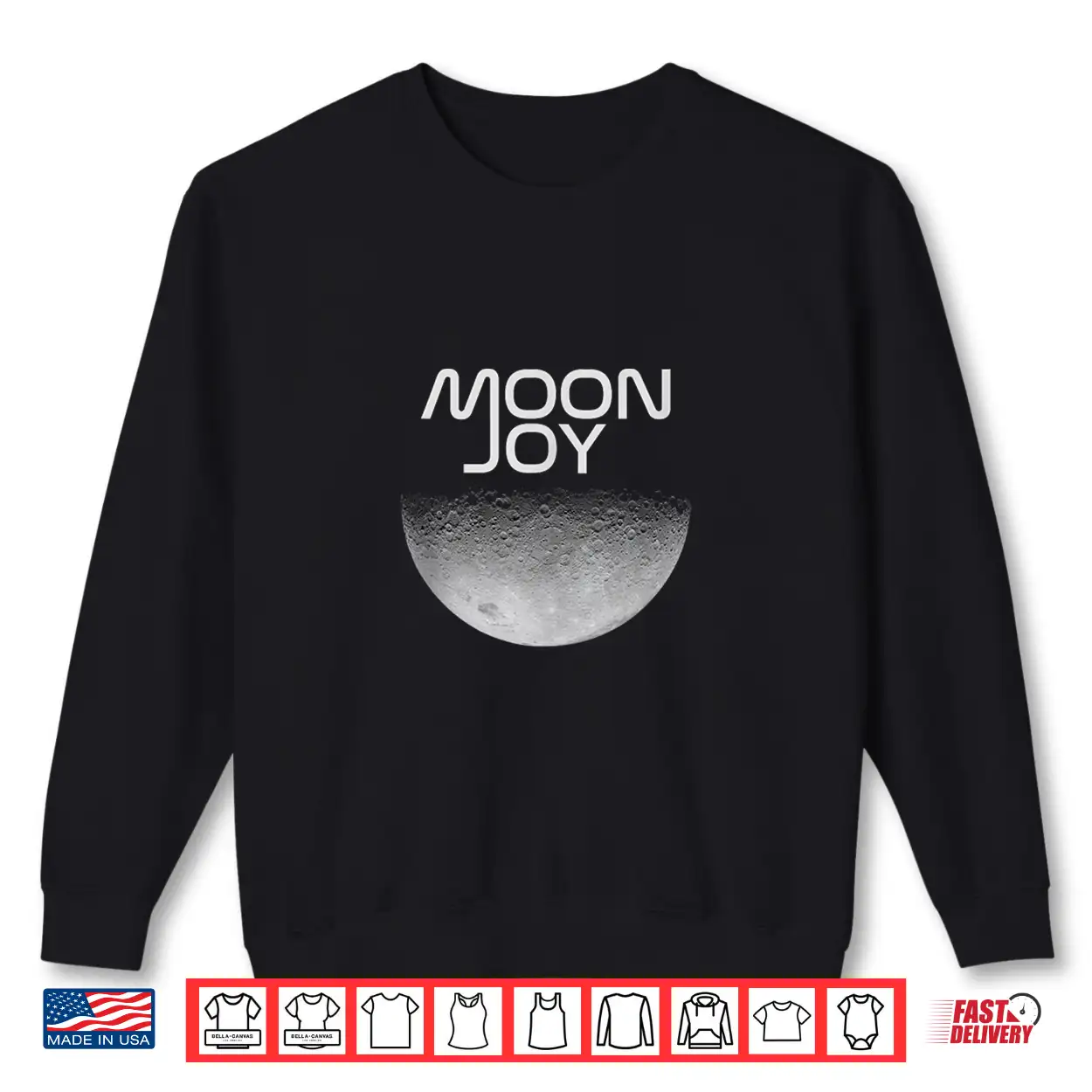 Moon Joy Space Lover Lunar Exploration Design Shirt Moon Joy Space Lover Lunar Exploration Design Shirt