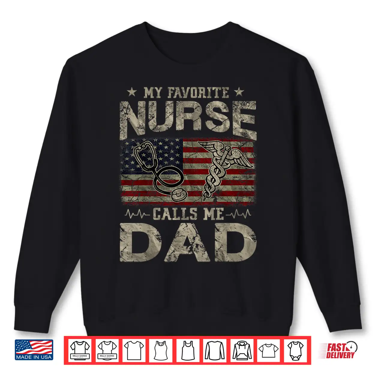 My Favorite Nurse Calls Me Dad American Flag Vintage Shirt My Favorite Nurse Calls Me Dad American Flag Vintage Shirt