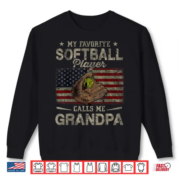 Sweatshirt My Favorite Softball Player Calls Me Grandpa Fathers Day Shirt