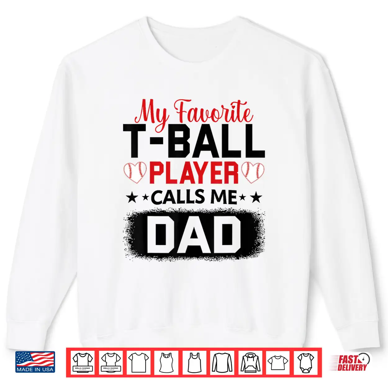 My Favorite T Ball Player Calls Me Dad Father’S Day Shirt My Favorite T Ball Player Calls Me Dad Father’S Day Shirt