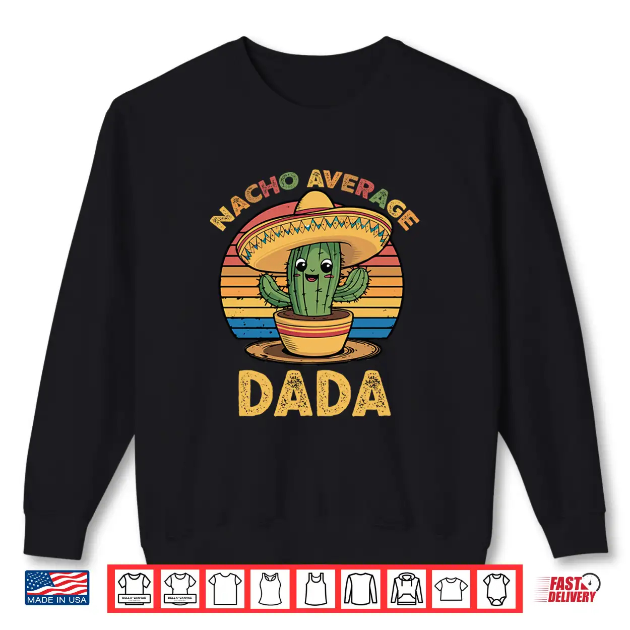 Nacho Average Dada Grandpa Mexican Cinco De Mayo Shirt Nacho Average Dada Grandpa Mexican Cinco De Mayo Shirt